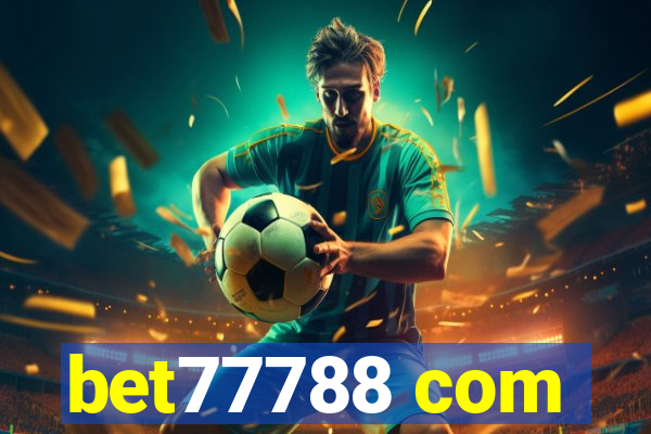 bet77788 com